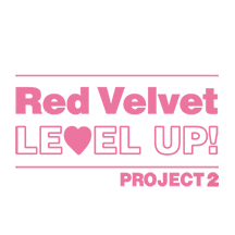 Red Velvet : LE♡EL UP! PROJECT 2